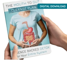 The Mouth-to-Gut Cleanse Plan